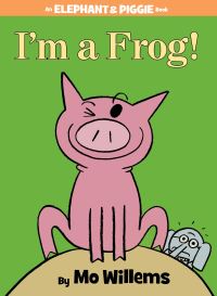 Book Cover for I'm a Frog! by Mo Willems