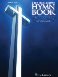 Book Cover for The Big-Note Hymn Book by Hal Leonard Corp