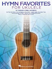Book Cover for Hymn Favorites for Ukulele by Hal Leonard Corp