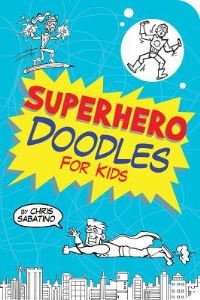 Book Cover for Color Bk-Superhero Doodles For by Chris Sabatino