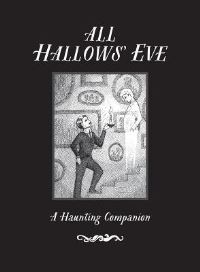 Book Cover for All Hallows' Eve by Publisher Gibbs Smith