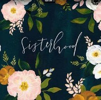 Book Cover for Sisterhood by Sarah Cray, Publisher   Gibbs Smith