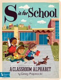 Book Cover for S Is for School by Greg Paprocki
