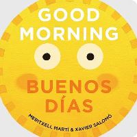Book Cover for Good Morning - Buenos Dias by Meritxell Marti, Xavier Salomo