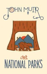 Book Cover for Our National Parks by John Muir