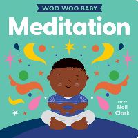 Book Cover for Baby Meditation Board Book by Neil Clark