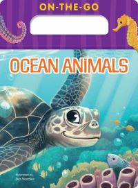 Book Cover for On-the-Go Ocean Animals by 7 Cats created by