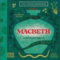 Book Cover for Macbeth by Jennifer Adams, Alison Oliver illustrator