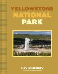 Book Cover for Yellowstone National Park by Max Humphrey