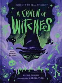 Book Cover for Coven of Witches by Alexis Powell, Marina Marina Vidal  illustrated by