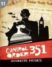 Book Cover for Control Order 351 by Antoinette Moses