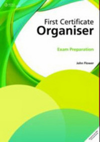 Book Cover for First Certificate Organiser by John Flower