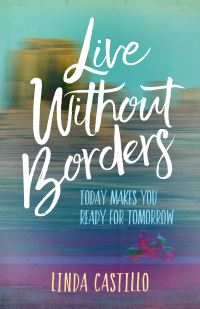 Book Cover for Live Without Borders by Linda Castillo