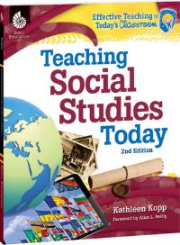 Book Cover for Teaching Social Studies Today by Kathleen Kopp