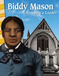 Book Cover for Biddy Mason by Lorin Driggs