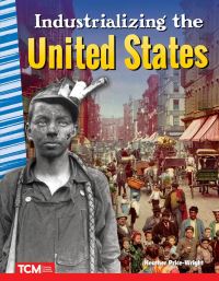 Book Cover for Industrializing the United States by Heather PriceWright
