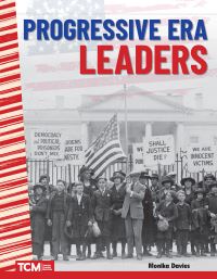 Book Cover for Progressive Era Leaders by Monika Davies