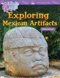 Book Cover for Exploring Mexican Artifacts by Elisa Jordan