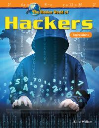 Book Cover for The Hidden World of Hackers by Elise Wallace
