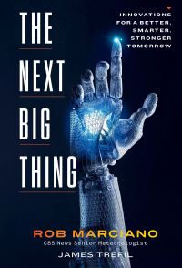 Book Cover for The Next Big Thing by Rob Marciano, James Trefil