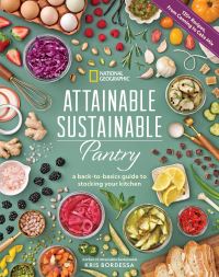 Book Cover for Attainable Sustainable Pantry by Kris Bordessa