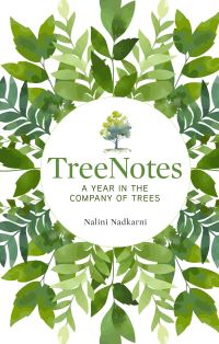 Book Cover for TreeNotes by Nalini Nadkarni