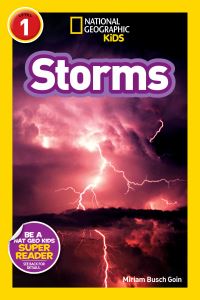 Book Cover for Storms (National Geographic Kids Readers, Level 1). NGK Readers Level 1 by Miriam Busch Goin, National Geographic Kids