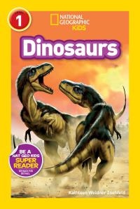 Book Cover for Dinosaurs (National Geographic Kids Readers, Level 1). NGK Readers Level 1 by Kathleen Weidner Zoehfeld, National Geographic Kids