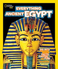 Book Cover for National Geographic Kids Everything Ancient Egypt by Crispin Boyer