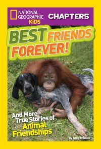 Book Cover for National Geographic Kids Chapters: Best Friends Forever by Amy Shields, National Geographic Kids