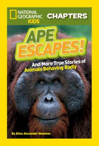 Book Cover for Ape Escapes! by Aline Alexander Newman