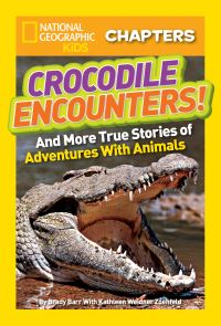 Book Cover for National Geographic Kids Chapters: Crocodile Encounters by Brady Barr, Kathleen Weidner Zoehfeld, National Geographic Kids