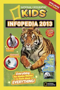 Book Cover for National Geographic Kids Infopedia 2013 by National Geographic Society US