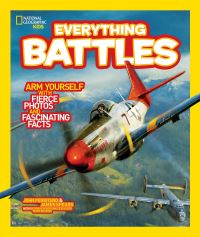 Book Cover for National Geographic Kids Everything Battles by John Perritano, National Geographic Kids