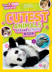 Book Cover for National Geographic Kids Cutest Animals Sticker Activity Book by National Geographic Kids