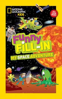 Book Cover for National Geographic Kids Funny Fill-In by Emily Krieger