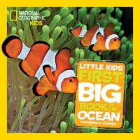 Book Cover for National Geographic Little Kids First Big Book of the Ocean by Catherine D Hughes