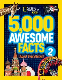 Book Cover for 5,000 Awesome Facts 2 by National Geographic Society US