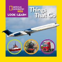 Book Cover for Things That Go by Eva Steele-Saccio, National Geographic Society (U.S.)