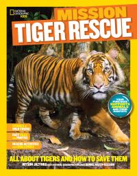 Book Cover for Mission Tiger Rescue by Kitson Jazynka, Daniel RavenEllison
