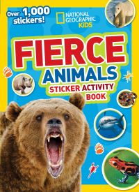 Book Cover for National Geographic Kids Fierce Animals Sticker Activity Book by National Geographic Kids