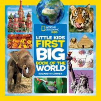 Book Cover for National Geographic Little Kids First Big Book of the World by Elizabeth Carney