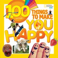 Book Cover for 100 Things to Make You Happy by Lisa Gerry