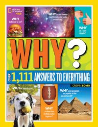 Book Cover for National Geographic Kids Why? by Crispin Boyer, National Geographic Kids
