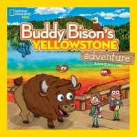 Book Cover for Buddy Bison's Yellowstone Adventure by Ilona E Holland