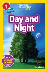 Book Cover for Day and Night (National Geographic Kids Readers, Level 1/Co-Reader). NGK Readers Level 1 by Shira Evans, National Geographic Kids