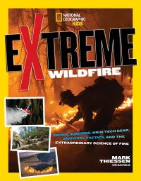 Book Cover for Extreme Wildfire by Mark Thiessen, Glen Phelan