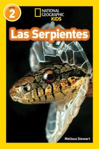 Book Cover for Las Serpientes (Snakes) (National Geographic Kids Readers, Nivel 2). NGK Readers En Español by Melissa Stewart