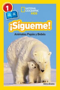 Book Cover for ãSígueme! (Follow Me!) (National Geographic Kids Readers, Nivel 1) NGK Readers En Español by Shira Evans