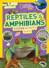 Book Cover for National Geographic Kids Reptiles and Amphibians Sticker Activity Book by National Geographic Kids